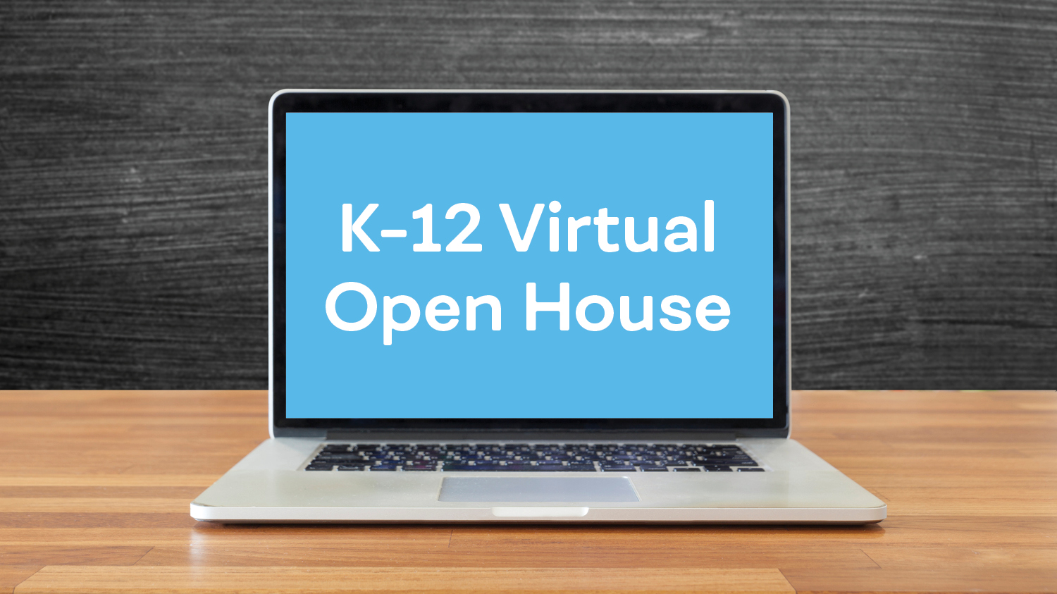 Banner for K-12 Virtual Open House